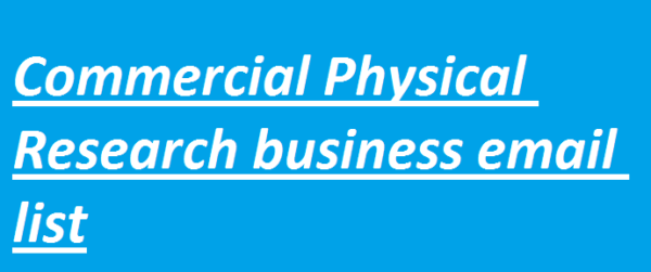 Commercial Physical Research business email list