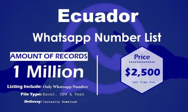 Ecuador Whatsapp Number Data 1 Million Package