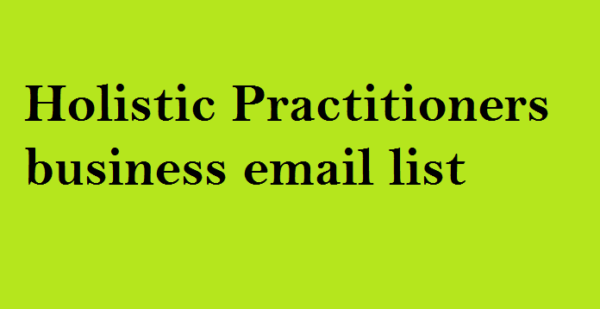 Holistic Practitioners business email list