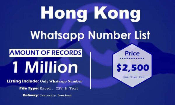 Hong Kong Whatsapp Number Data 50K Package