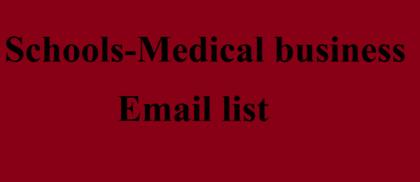 Schools Medical business email list